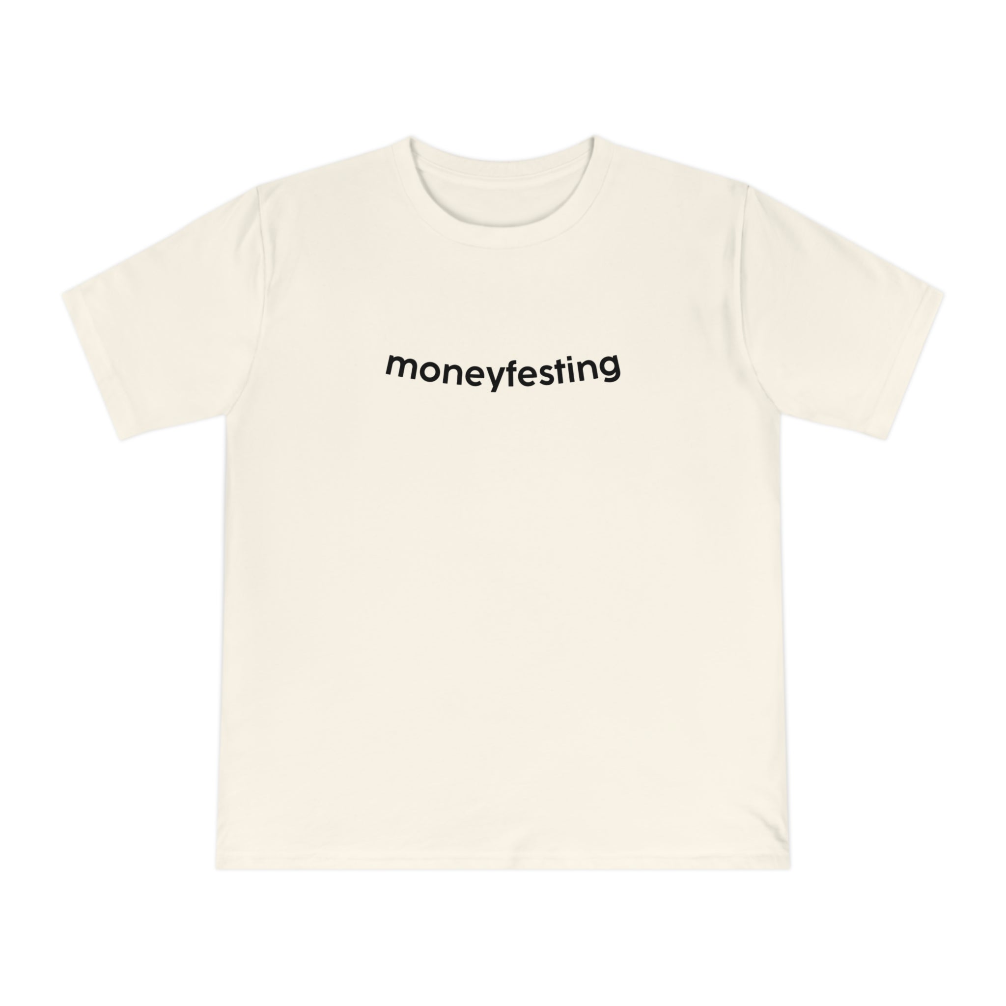 moneyfesting T-shirt | Text Graphic Tee